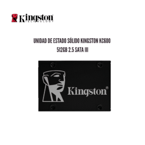 GTFSSD00037 Unidad de Estado Sólido Kingston KC600 512GB 2.5" SATA III
